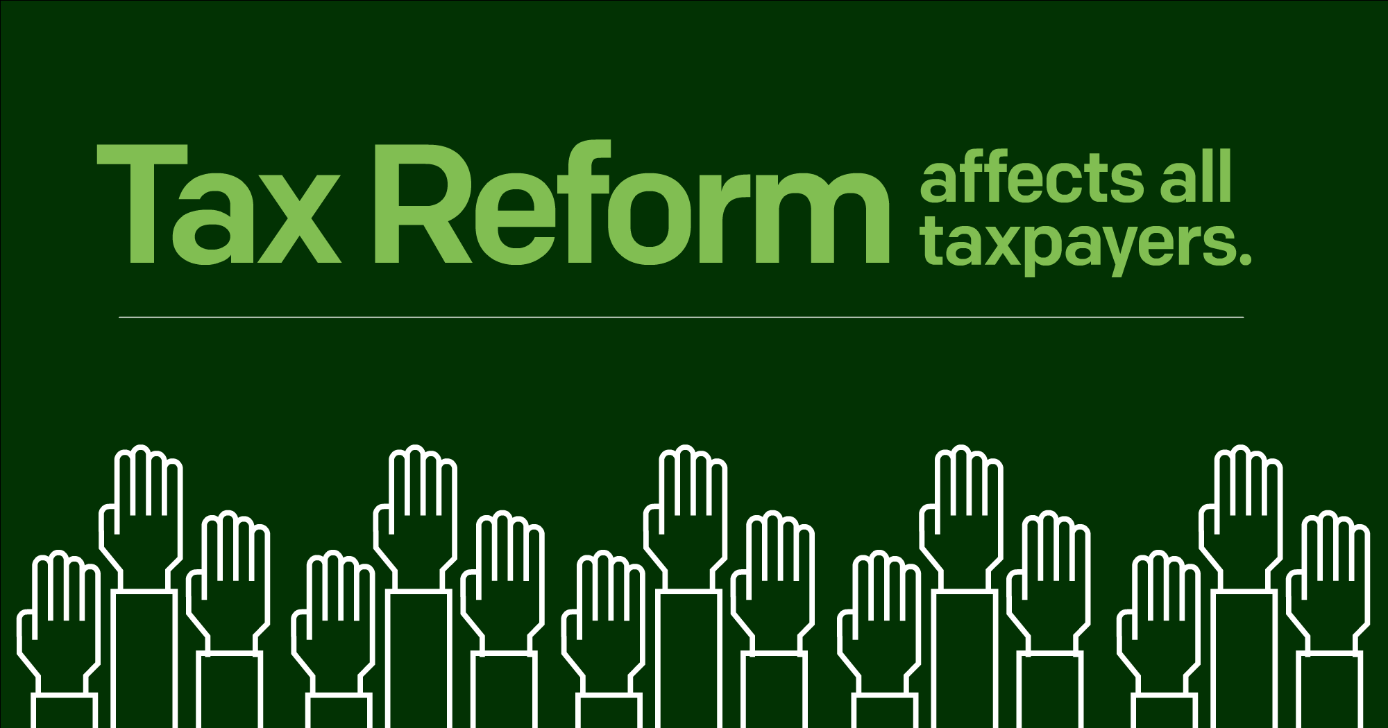 How does tax reform affect you?